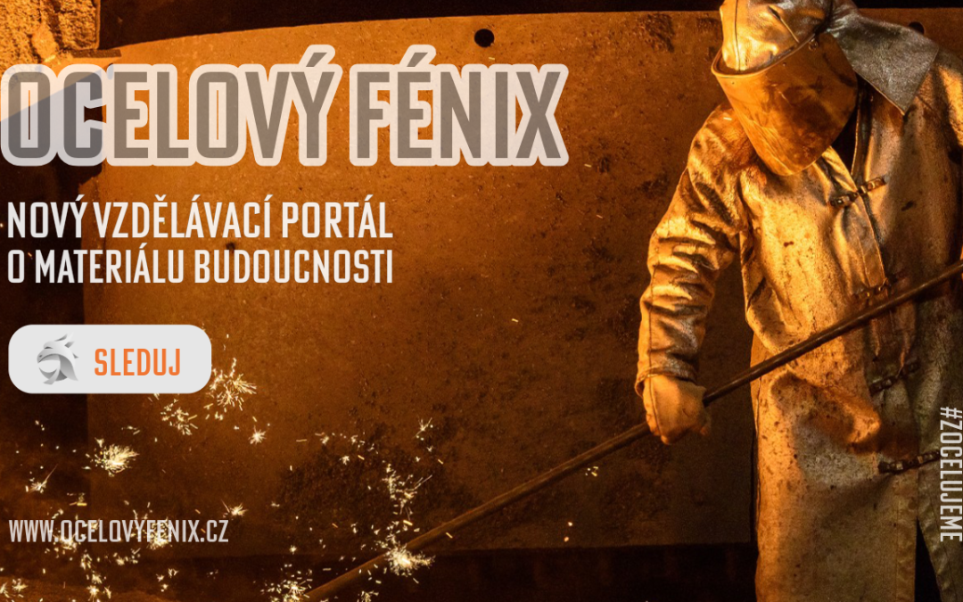 Ocelový Fénix – představujeme nový vzdělávací web o oceli